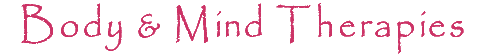 Body and Mind Therapies