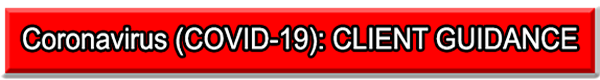 COVID-19 CLIENT GUIDANCE - CLICK HERE